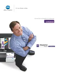 Dispatcher Phoenix, Professional, Konica-Minolta, Integrated Business Solutions